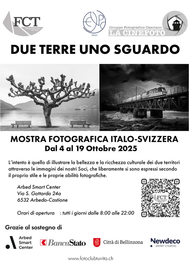 Mostra fotografica Italo Svizzera 2025 Dal 4 al 19 ottobre 2025 ad Arbed Smar Center dal Fotoclub Turriva e Cinefoto di Domodossola